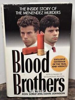 Blood Brothers The Inside Story of the Menendez Murders HCDJ 1st/1st 1994