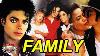 Michael Jackson Family With Parents Wife Brother Sister Son And Daughter Photos